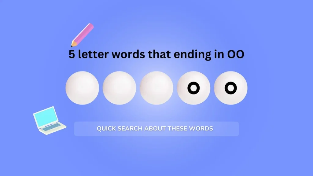 5 letter words that ending in OO